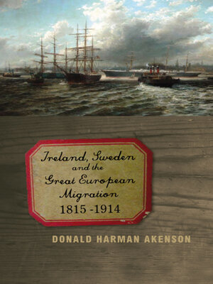 cover image of Ireland, Sweden, and the Great European Migration, 1815-1914